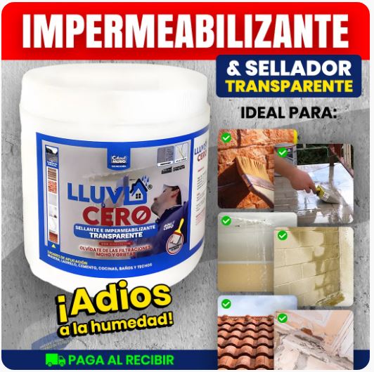 LLUVIA CERO - SELLADOR IMPERMEABLE PREMIUM™ | ENVIO GRATIS 🎁